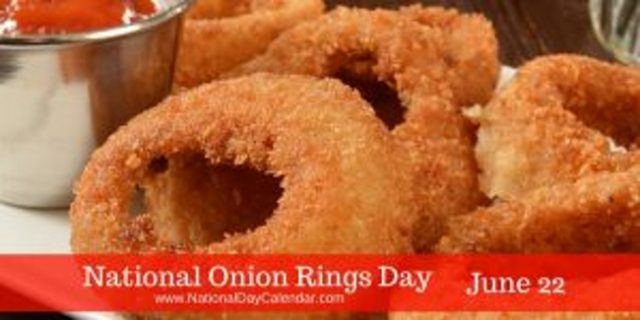 National Onion Rings Day
