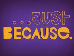 Just Because