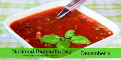 national-gazpacho-day-december-6-2-e1477666230390 Gazpacho day