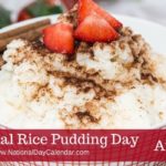 National-Rice-Pudding-Day-August-9