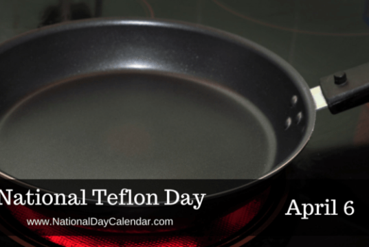 teflon day