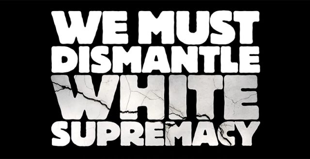 dismantle_white_supremacy_779x400