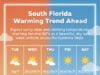 South Florida Warming Trend Ahead