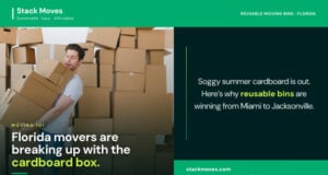Why Florida Movers Are Quietly Breaking Up With the Cardboard Box